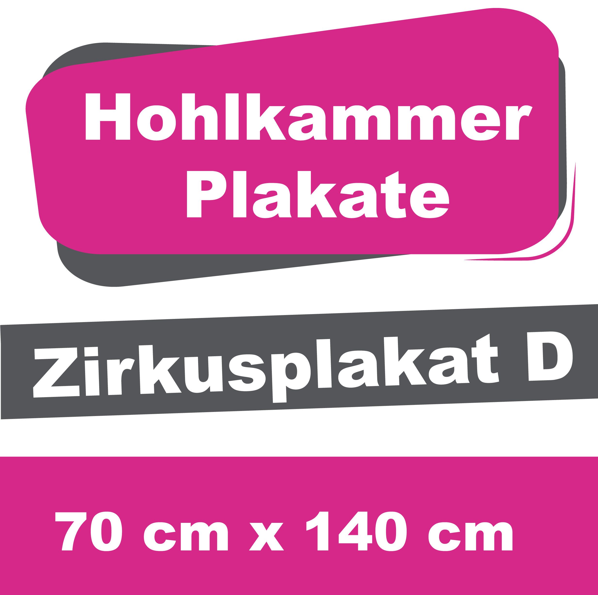 Wahl-/Event-/Zirkusplakat D - Hohlkammerplakate 70 x 140 cm 